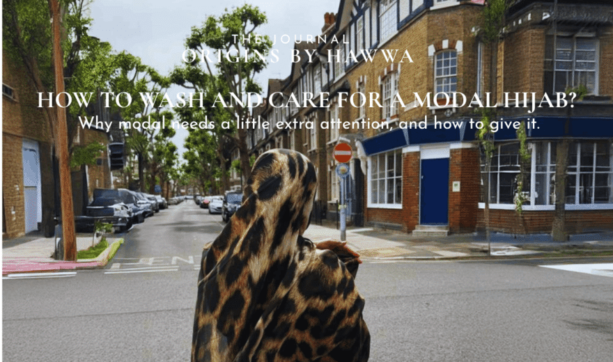 How to wash and care for a modal hijab so it stays soft for years