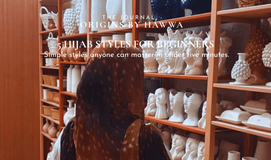 5 hijab styles for beginners that anyone can master in under five minutes